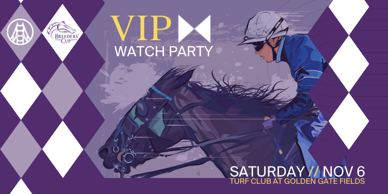 BREEDERS' CUP // VIP WATCH  PARTY